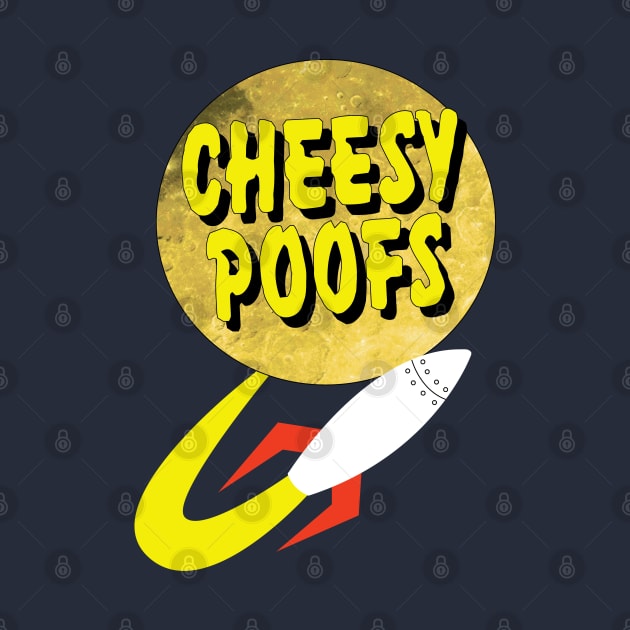 Cheesy Poofs by tvshirts