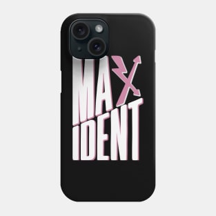 Stay kids Maxident Phone Case