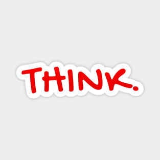 "Think" for Free Thinkers, Students, Professors, Educators Magnet