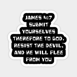 James 4:7 King James Version (KJV) Bible Verse Typography Magnet