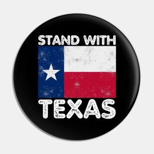 Support Texas I Stand With Texas Texan Flag Pin