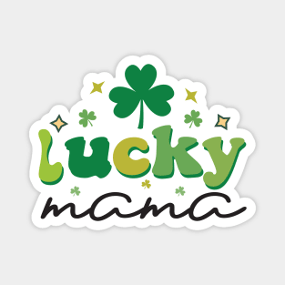 Lucky Mama Magnet