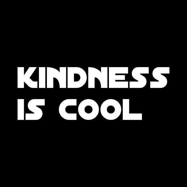 Kindness is cool by Wild man 2