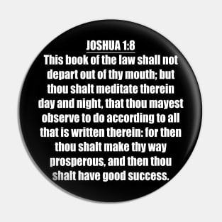 Joshua 1:8 King James Version (KJV) Bible Verse Typography Pin