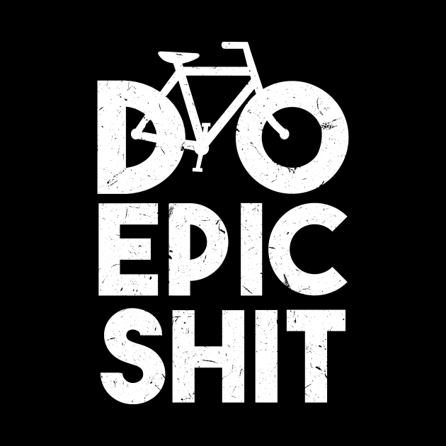 DO EPIC SHIT by SiGo