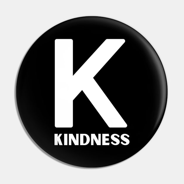 letter K, K is for kindness Pin by Houseofwinning