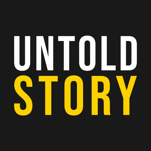 UNTOLD STORY ( US ) by US! INC