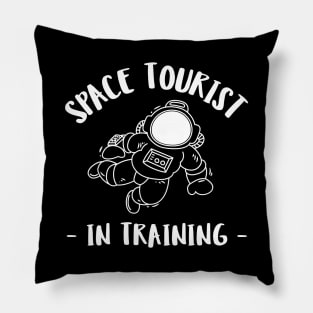 space tourist in training Pillow