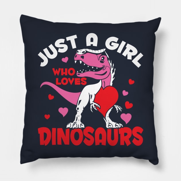 Just a girl who loves Dinosaurs Pillow by WorldDinosaurs