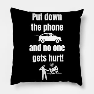 Put down the phone Pillow