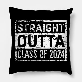 Distressed look Straight Outta Class of 2024. Funny graduation design for 2024 Pillow