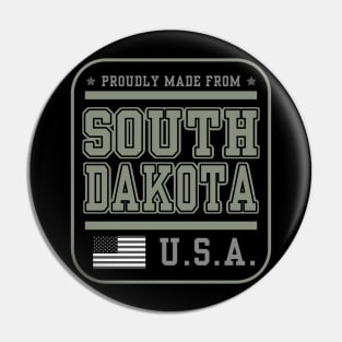 Born in South Dakota - Made from South Dakota Pin