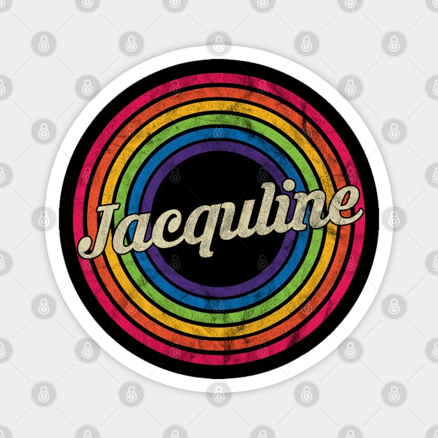 Jacquline - Retro Rainbow Faded-Style Magnet by MaydenArt