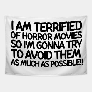 I am terrified of horror movies so I'm gonna try to avoid them as much as possible Tapestry