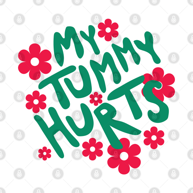 My Tummy Hurts by Emma