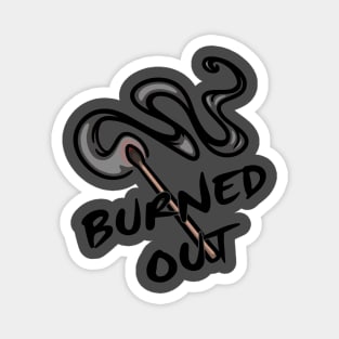 Burned Out Magnet