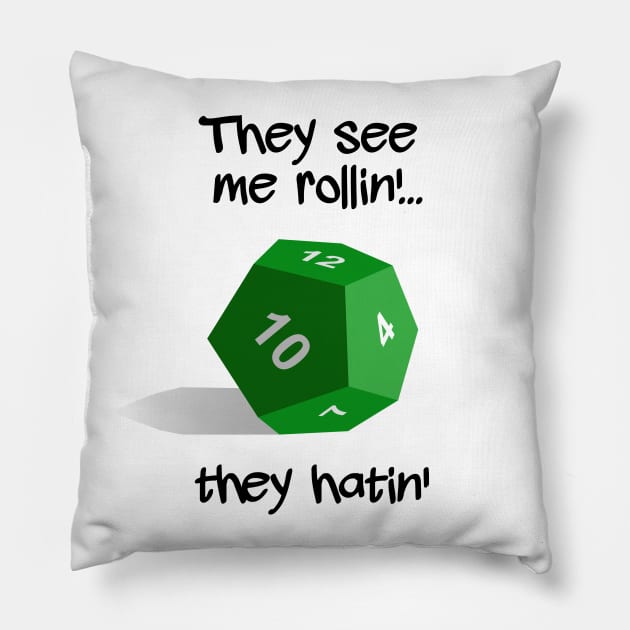 Rollin' Dirty Pillow by designedbygeeks