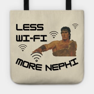 Funny LDS Shirt Less Wi-Fi More Nephi Tote