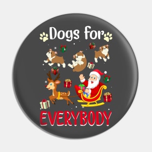 Dogs For Everybody Christmas For Bulldog Lover Pin