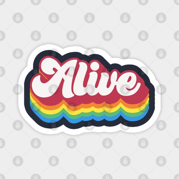 Alive Magnet by wamtees