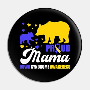 Proud Bear Mama Down Syndrome Awareness T21 Mom Pin