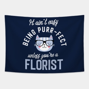 Florist Cat Lover Gifts - It ain't easy being Purr Fect Tapestry