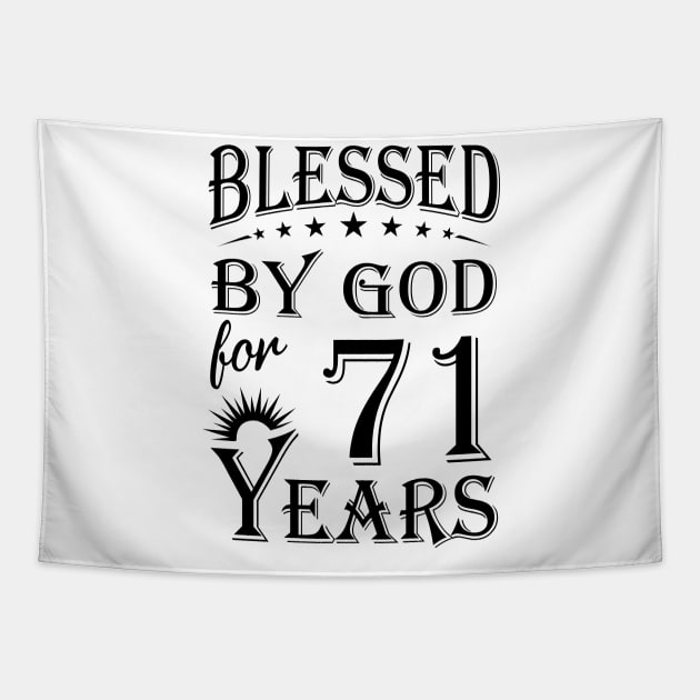 Blessed By God For 71 Years Tapestry by Lemonade Fruit