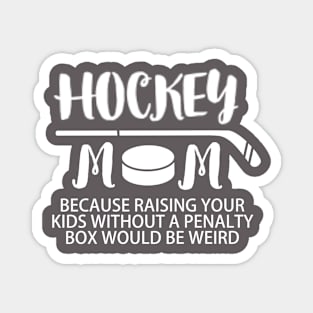 HOCKEY MOM Magnet