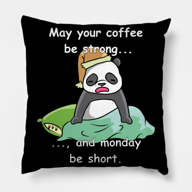 Panda - does not like mondays Pillow by theanimaldude