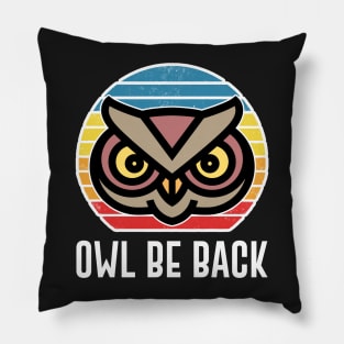 Owl Be Back Retro Style Vintage Bird Gift Pillow