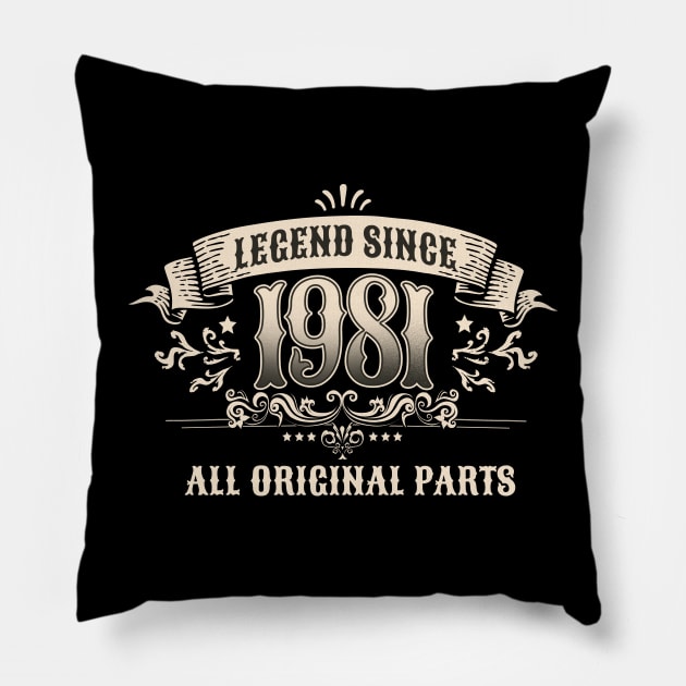 Retro Vintage Birthday Legend Since 1981 All Original Parts Pillow by star trek fanart and more