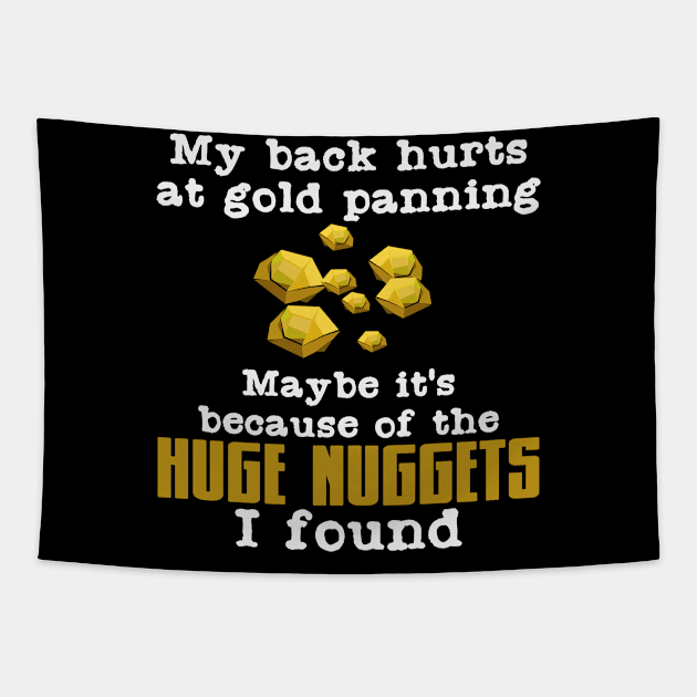 Gold Prospector Quote | Panning Prospecting Nugget Tapestry by DesignatedDesigner