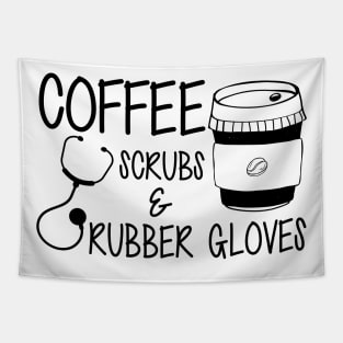 Nurse - Coffee scrubs and rubber gloves Tapestry