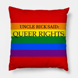 Uncle Rick Said: Pillow