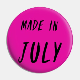 Made in July simple text design Pin