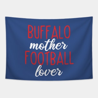 Buffalo Mom Buffalo Mother Football Lover Tapestry