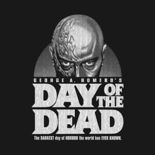 Day of the dead, george romero, horror, zombie T-Shirt