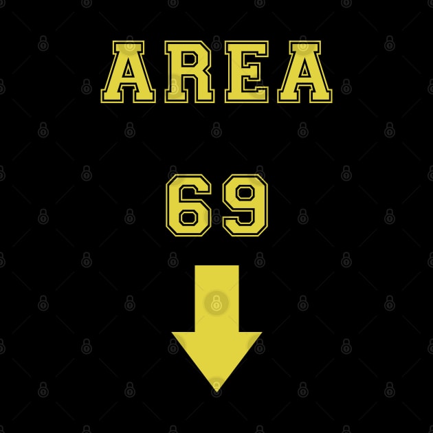 Area 69 by dankdesigns