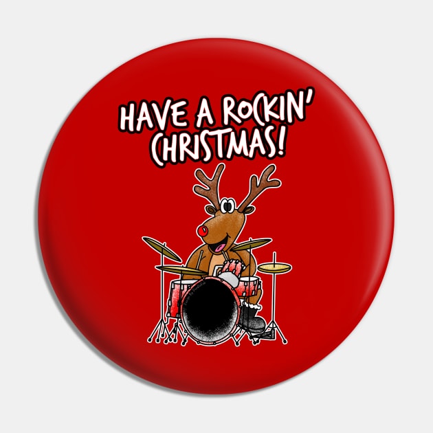 Have A Rockin' Christmas Reindeer Playing Drums Pin by doodlerob