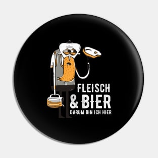 Fleisch & Bier darum bin ich hier Pin