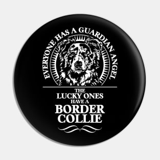 Border Collie Guardian Angel dog sayings Pin