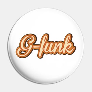 G-Funk Pin