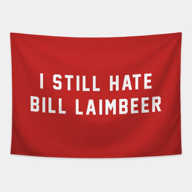 I still hate Bill Laimbeer Tapestry by BodinStreet