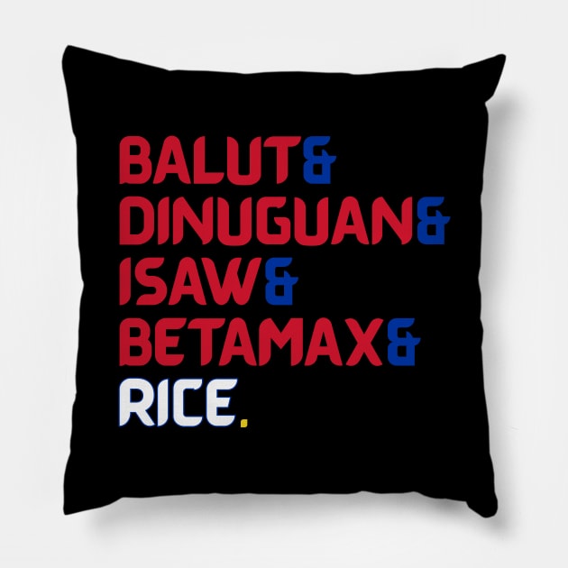 Balut & Dinuguan & Isaw & Betamax & Rice. Pillow by frankpepito