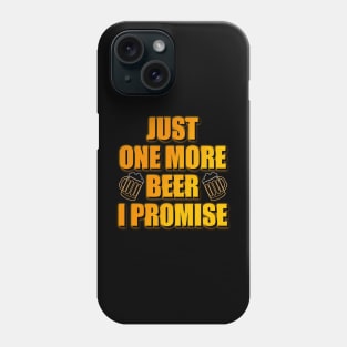One more Beer Phone Case