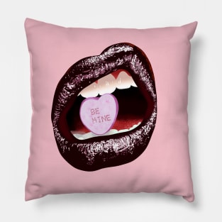 BE MINE Pillow