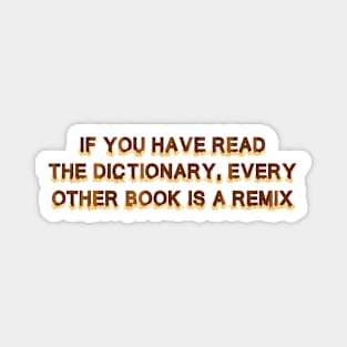 If you have read the dictionary Magnet