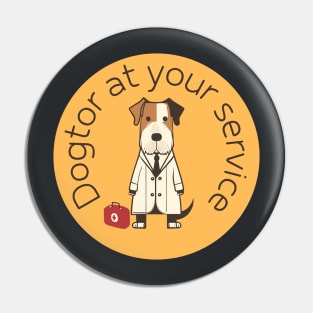 Dogtor at Your Service Pin