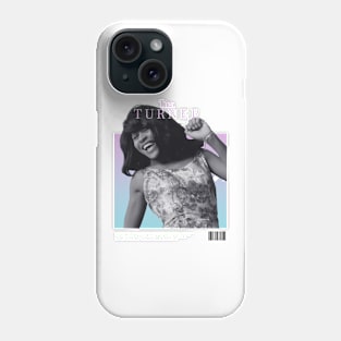 Tina Turner Phone Case