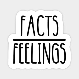 facts feelings Magnet